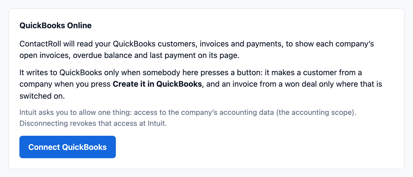 The QuickBooks Online card in ContactRoll’s settings, on our test system: it says ContactRoll will read QuickBooks customers, invoices and payments to show each company’s open invoices, overdue balance and last payment, writes only when somebody presses a button, and has a Connect QuickBooks button.