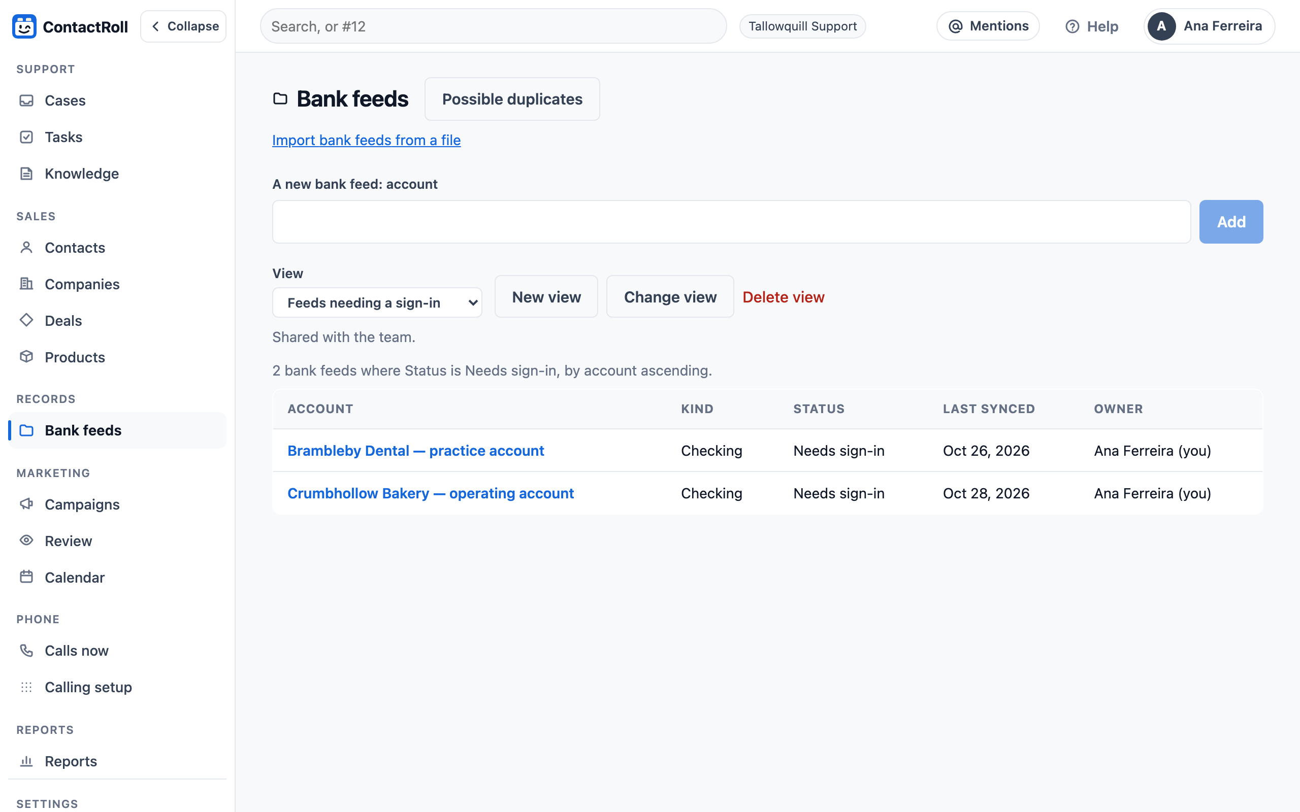 Tallowquill Support’s own record type, Bank feeds, as a list: a saved view called Feeds needing a sign-in shows two bank feeds, each with its kind, its status Needs sign-in, the day it last synced and its owner.